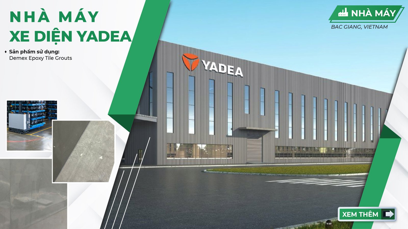 Nhà máy xe điện Yadea Bắc Giang sử dụng keo chà ron cao cấp Demex