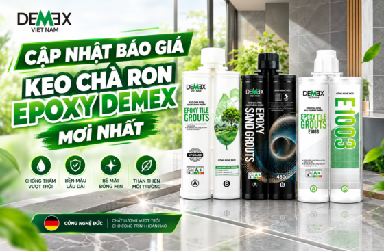 CẬP NHẬT BÁO GIÁ KEO CHÀ RON EPOXY DEMEX MỚI NHẤT